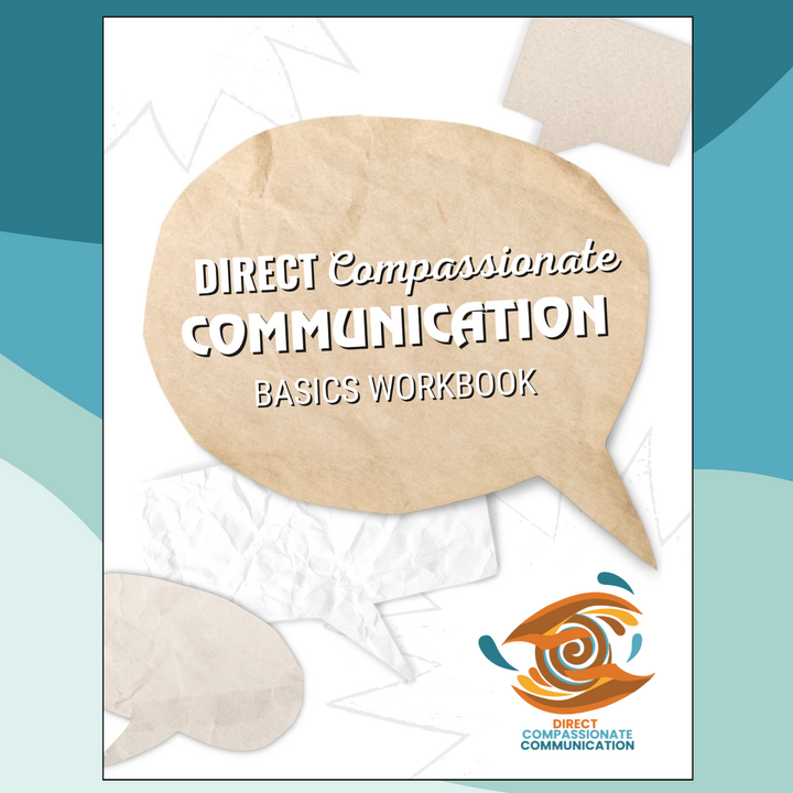 Direct Compassionate Communication Basics Workbook cover
